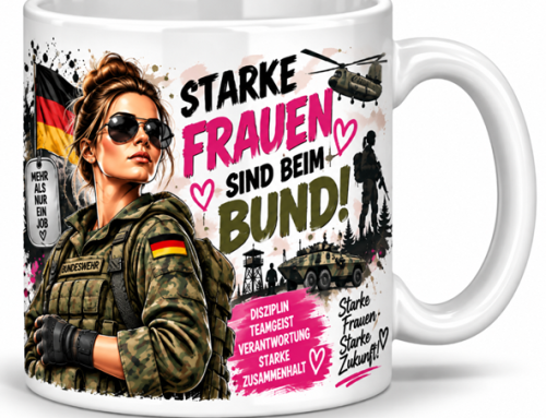 Motivtasse: Starke Frauen sind beim Bund – Geschenk, Kaffeetasse