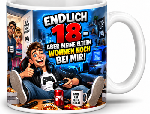Motivtasse: Endlich 18-Aber meine Eltern wohnen noch bei mir! Junge – Geschenk, Kaffeetasse